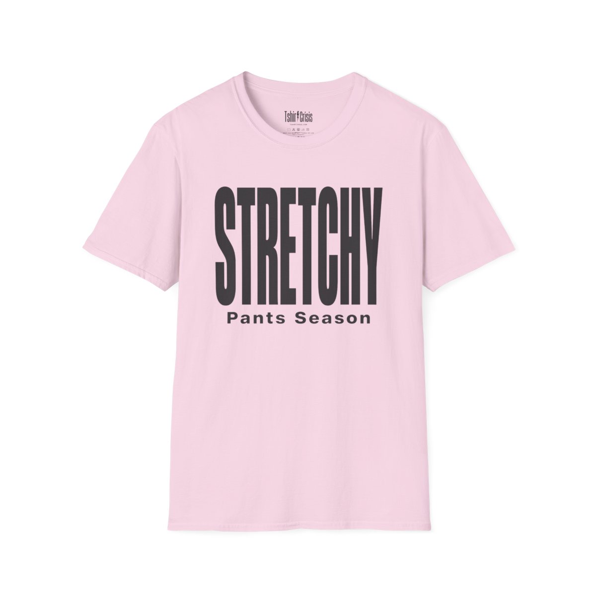 Stretchy Pants Season Thanksgiving T-Shirt in Light Pink