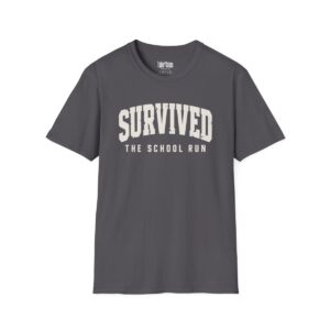Survived the School Run Mom T-Shirt in Charcoal
