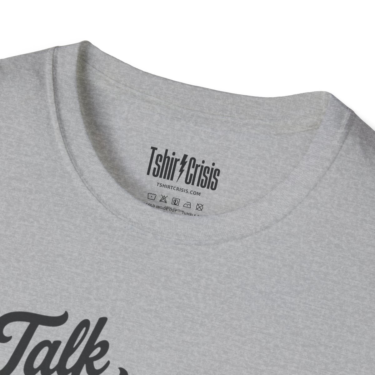 Talk Turkey to Me Thanksgiving T-Shirt in Sport Grey, branded inside neck label