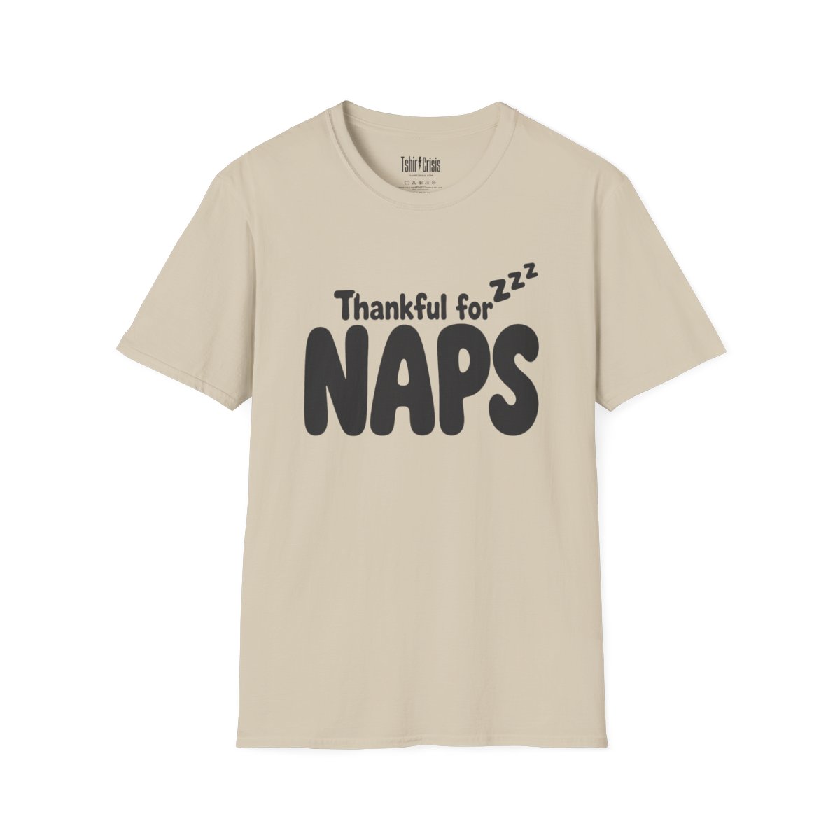 Thankful for Naps Thanksgiving T-Shirt in Sand