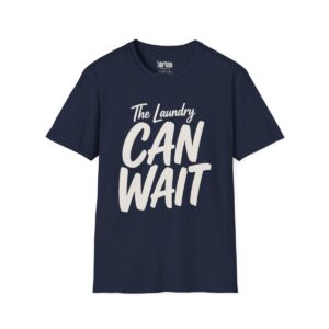The Laundry Can Wait Mom T-Shirt in Navy