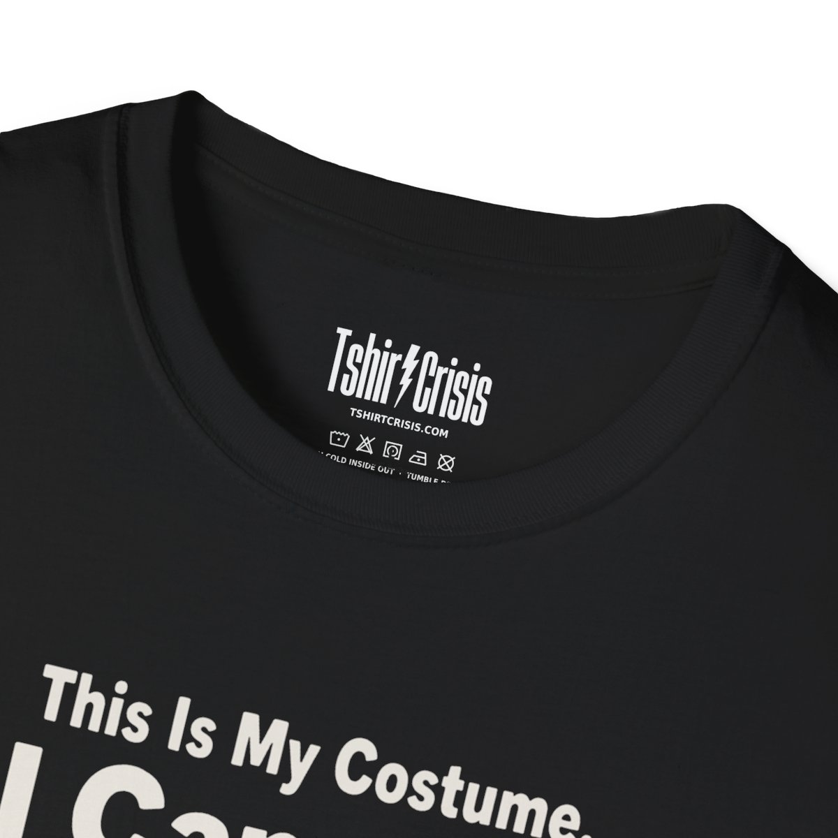 This Is My Costume. I Came As Tired Halloween T-Shirt in Black, branded inside neck label