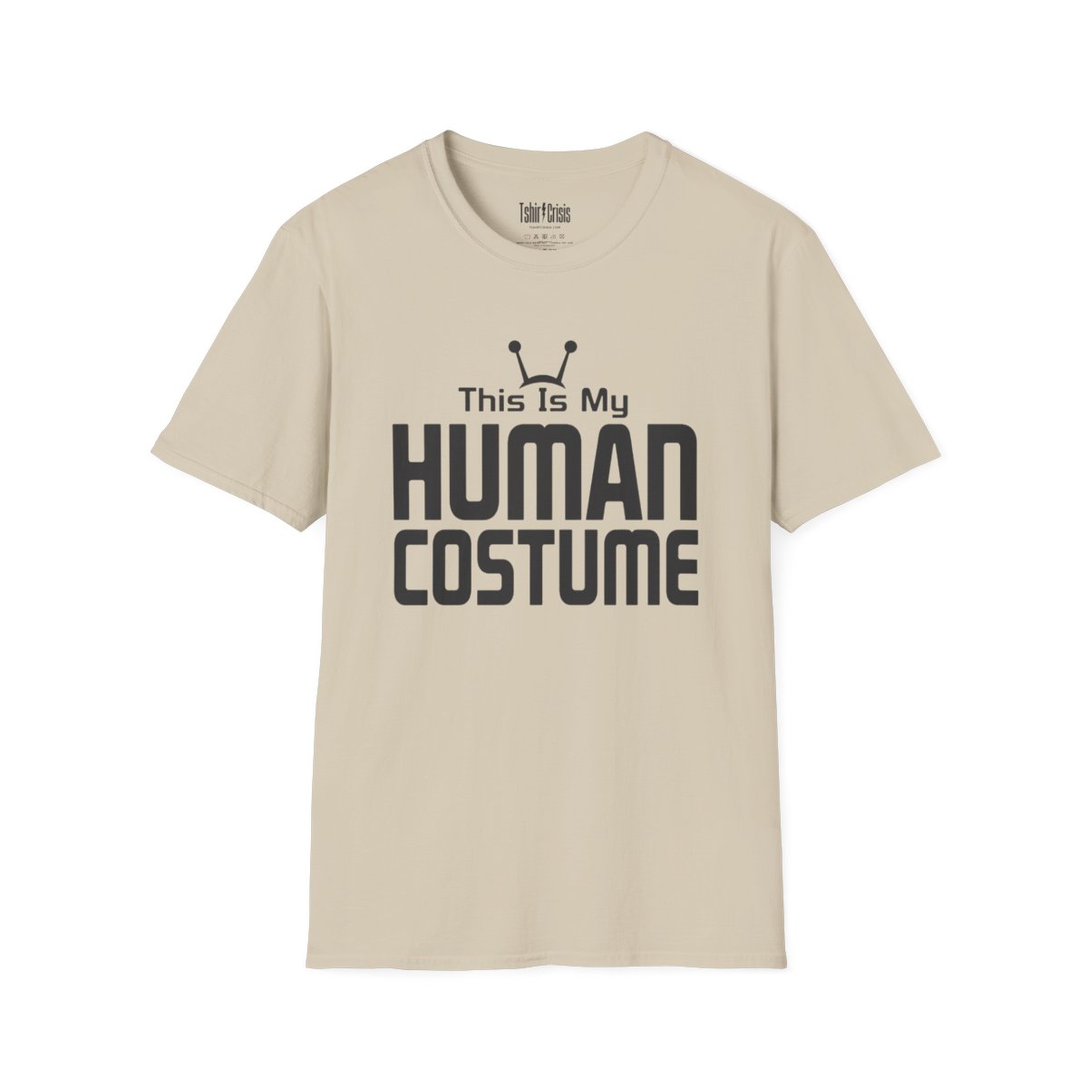 This Is My Human Costume Halloween T-Shirt in Sand