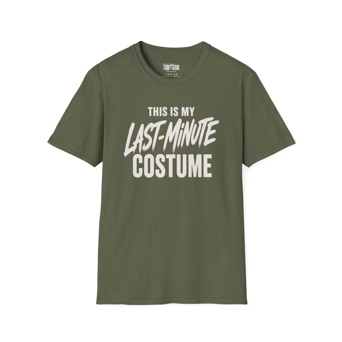 This Is My Last-Minute Costume Halloween T-Shirt in Military Green