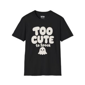 Too Cute to Spook Halloween T-Shirt in Black