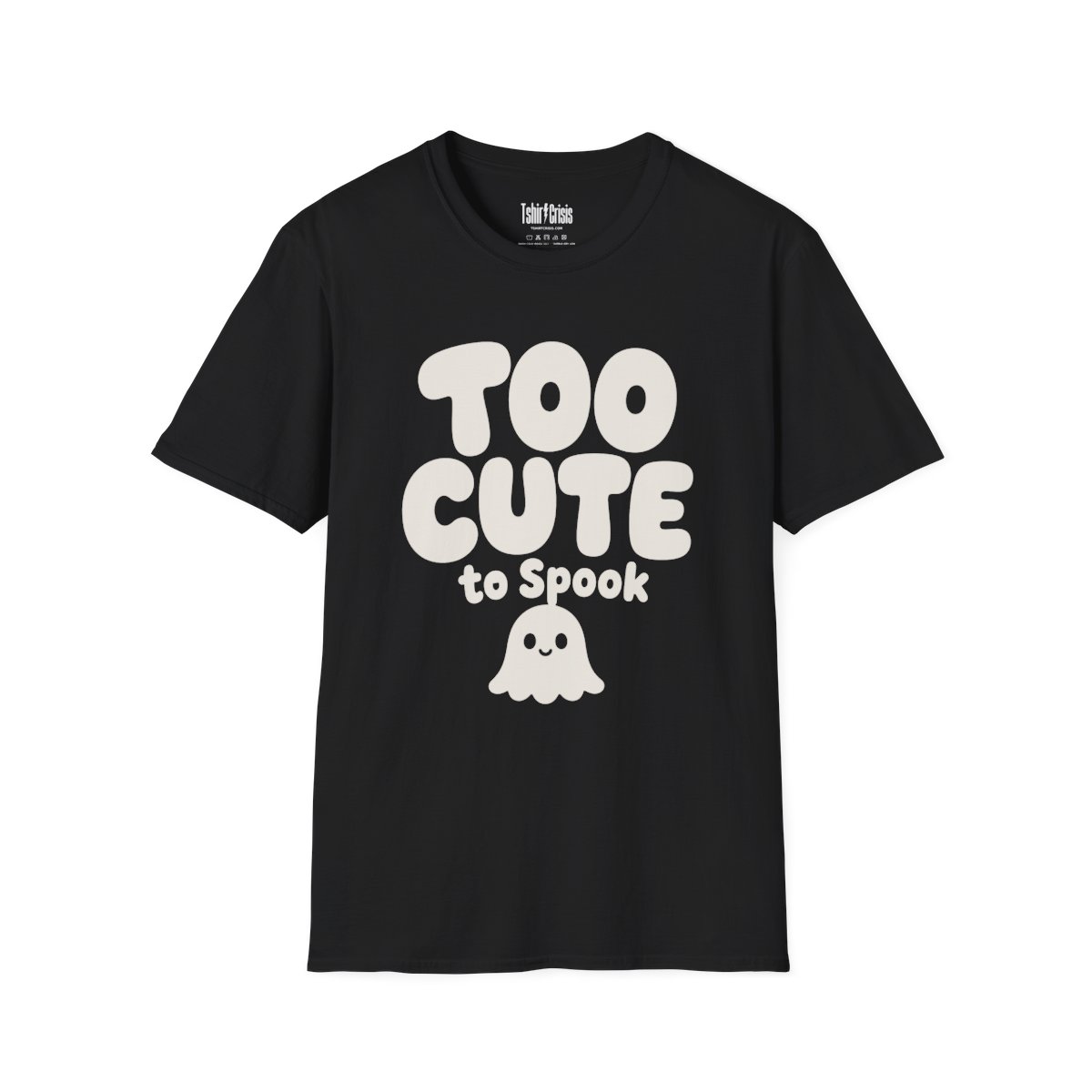 Too Cute to Spook Halloween T-Shirt in Black
