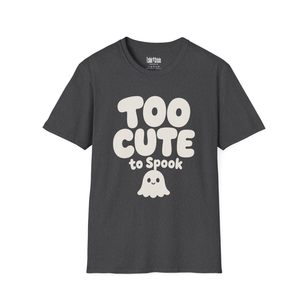 Too Cute to Spook Halloween T-Shirt in Dark Heather