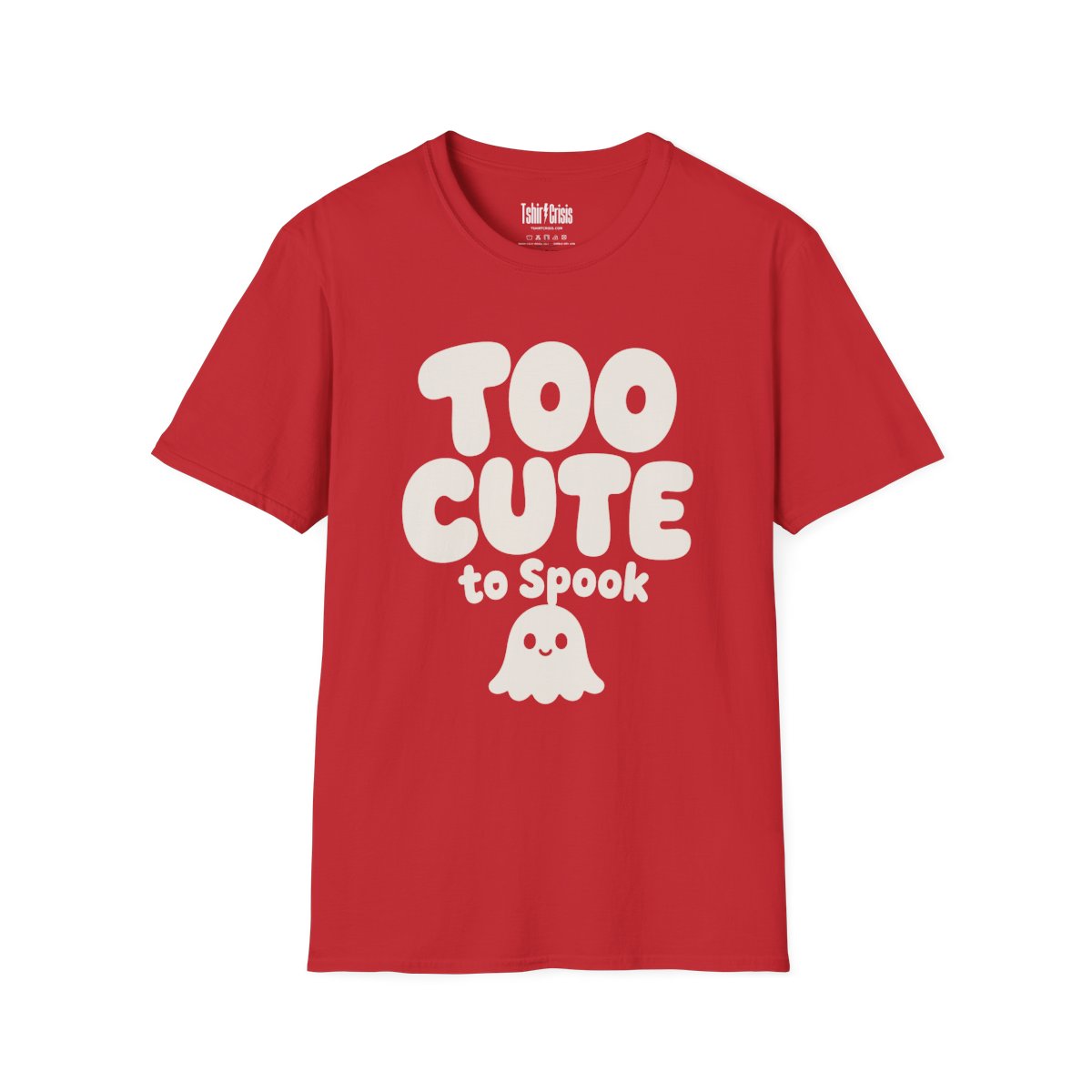 Too Cute to Spook Halloween T-Shirt in Red