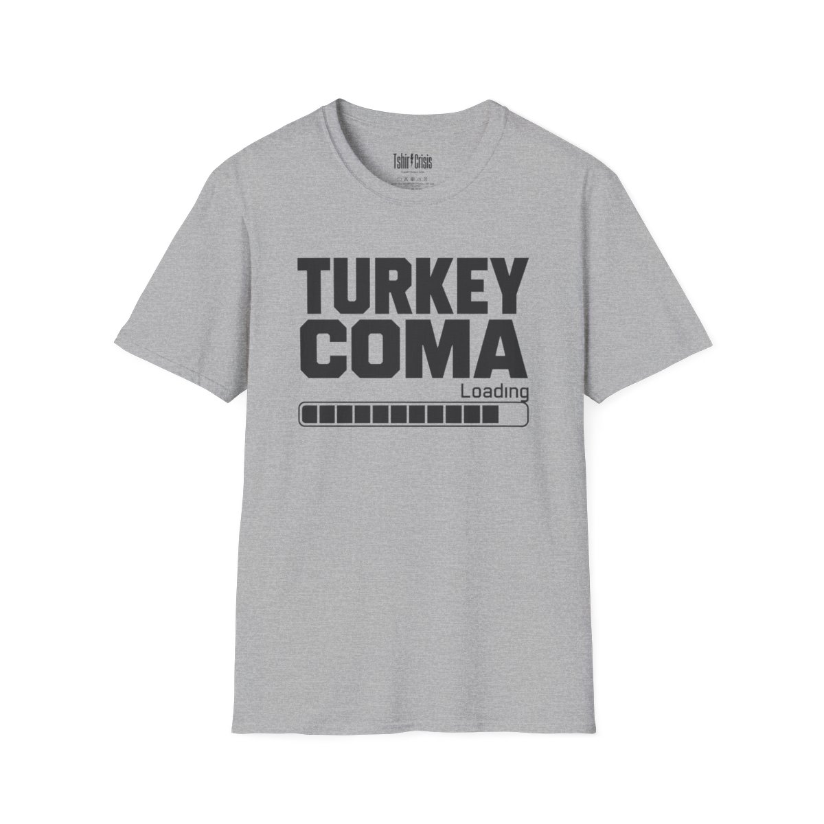 Turkey Coma Loading Thanksgiving T-Shirt in Sport Grey