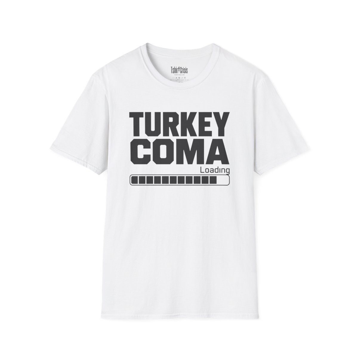 Turkey Coma Loading Thanksgiving T-Shirt in White