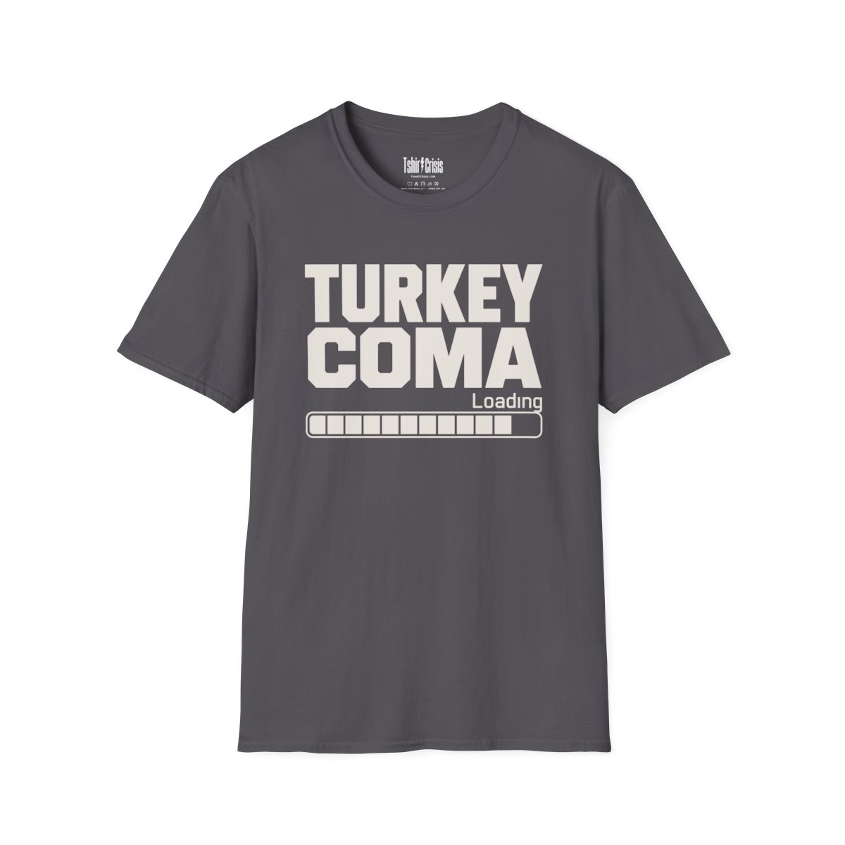Turkey Coma Loading Thanksgiving T-Shirt in Charcoal