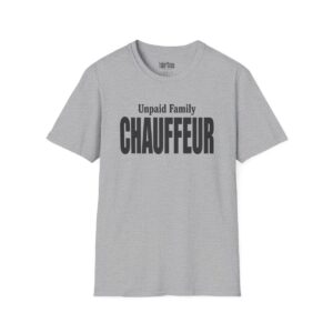 Unpaid Uber Driver Mom T-Shirt in Sport Grey