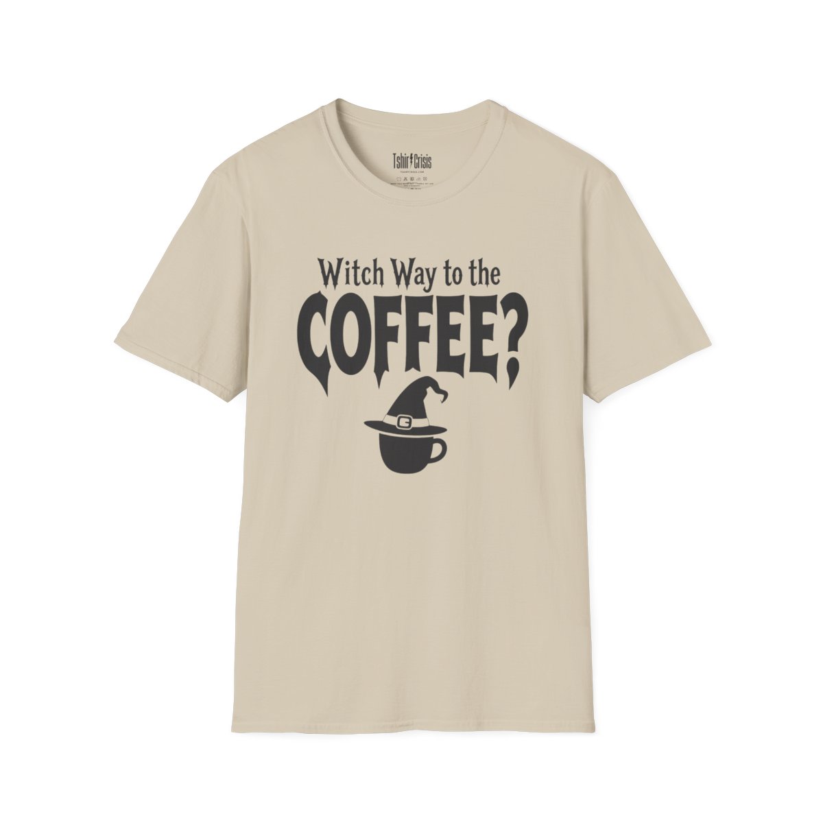 Witch Way to the Coffee Halloween T-Shirt in Sand